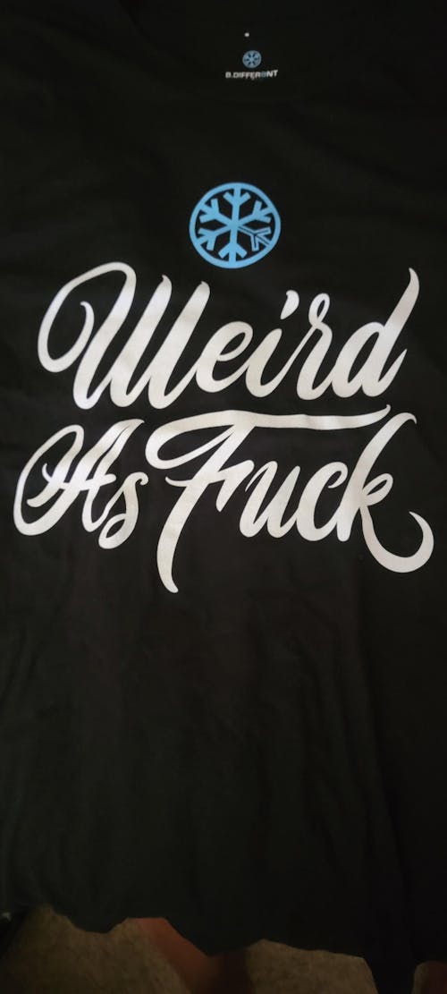 Weird As Fu*k Tee | Black