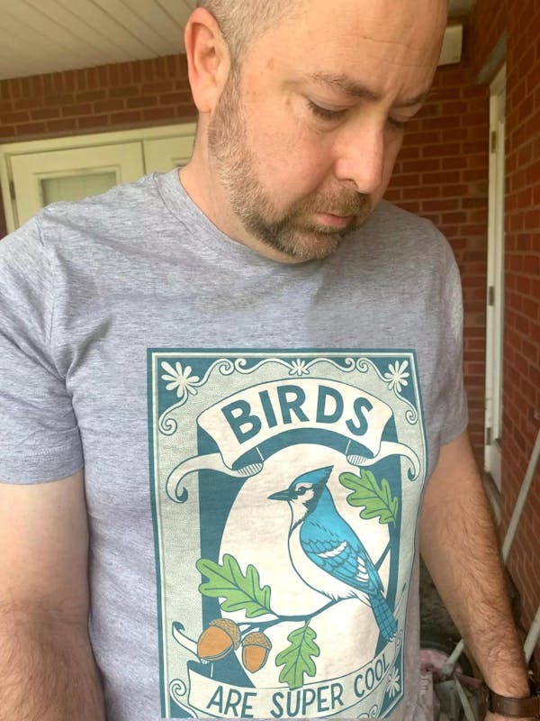 Birds Are Super Cool T-shirt