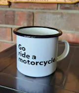 "Go ride a motorcycle" Steel Moto Camping Mug