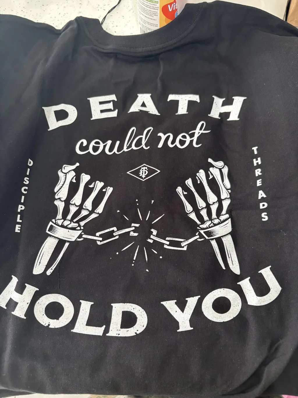 Death Could Not Hold You T-shirt