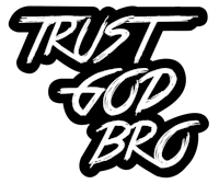 TrustGodBro Apparel