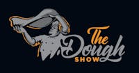 The Dough Show