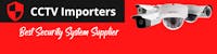 CCTV Importers