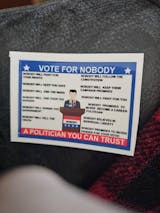 Vote for nobody, a politician you can trust sticker