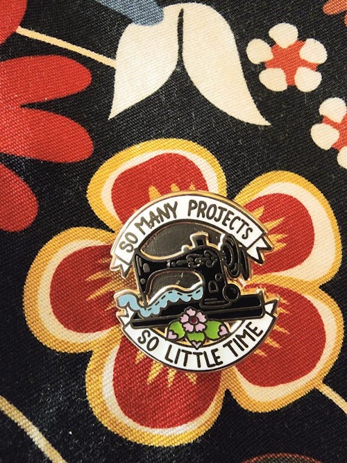 So Many Projects So Little Time Lapel Pin
