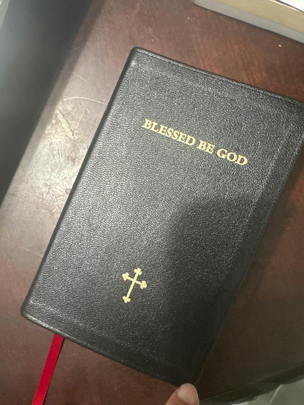 Blessed be God: The Complete Traditional Catholic Prayer Book