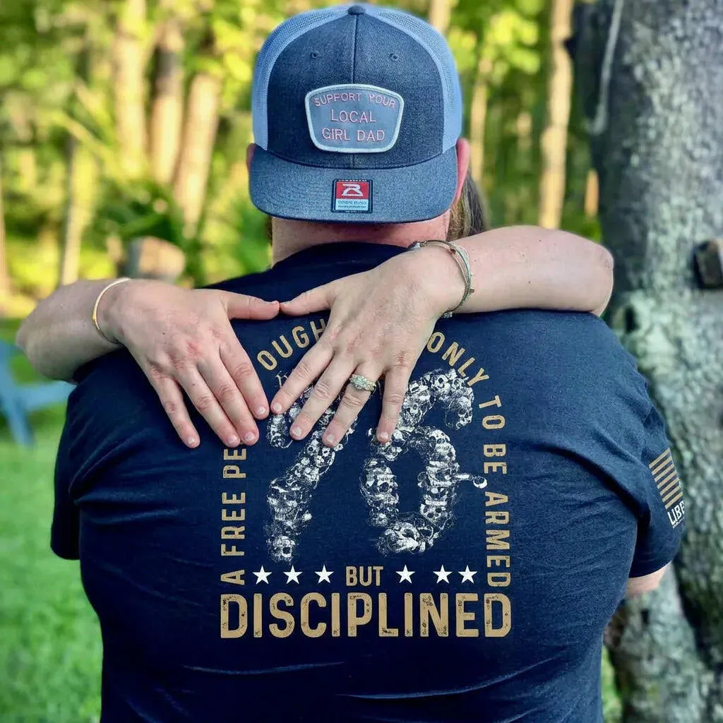 A Free People Ought Not Only To Be Armed But Disciplined - T-Shirt