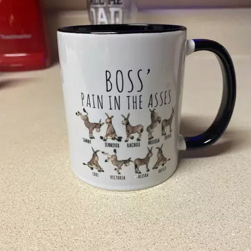 Boss' Pain In The Asses, White Mug, Gift For Boss, Funny Gift For Boss Christmas | 310IHPBNMU1123