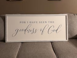 For I Have Seen The Goodness of God Christian Wall Art