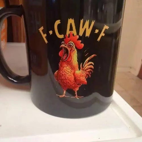 F-Caw-F Crow Joke - Funny Mug - Gift For Family Members, Coworkers, Friends - Personalized Mug