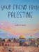 Your Friend from Palestine | Children's Book about Palestine