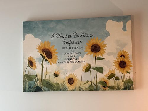 I Want to Be Like a Sunflower