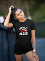 All You Need Is Love and a Dog Women's T-Shirt - Premium Cotton Dog Lover Gift | Pawfect Merch