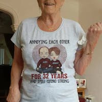 Annoying Each Other For Many Years Still Going Strong - Gift For Couples, Personalized Unisex T-shirt, Hoodie