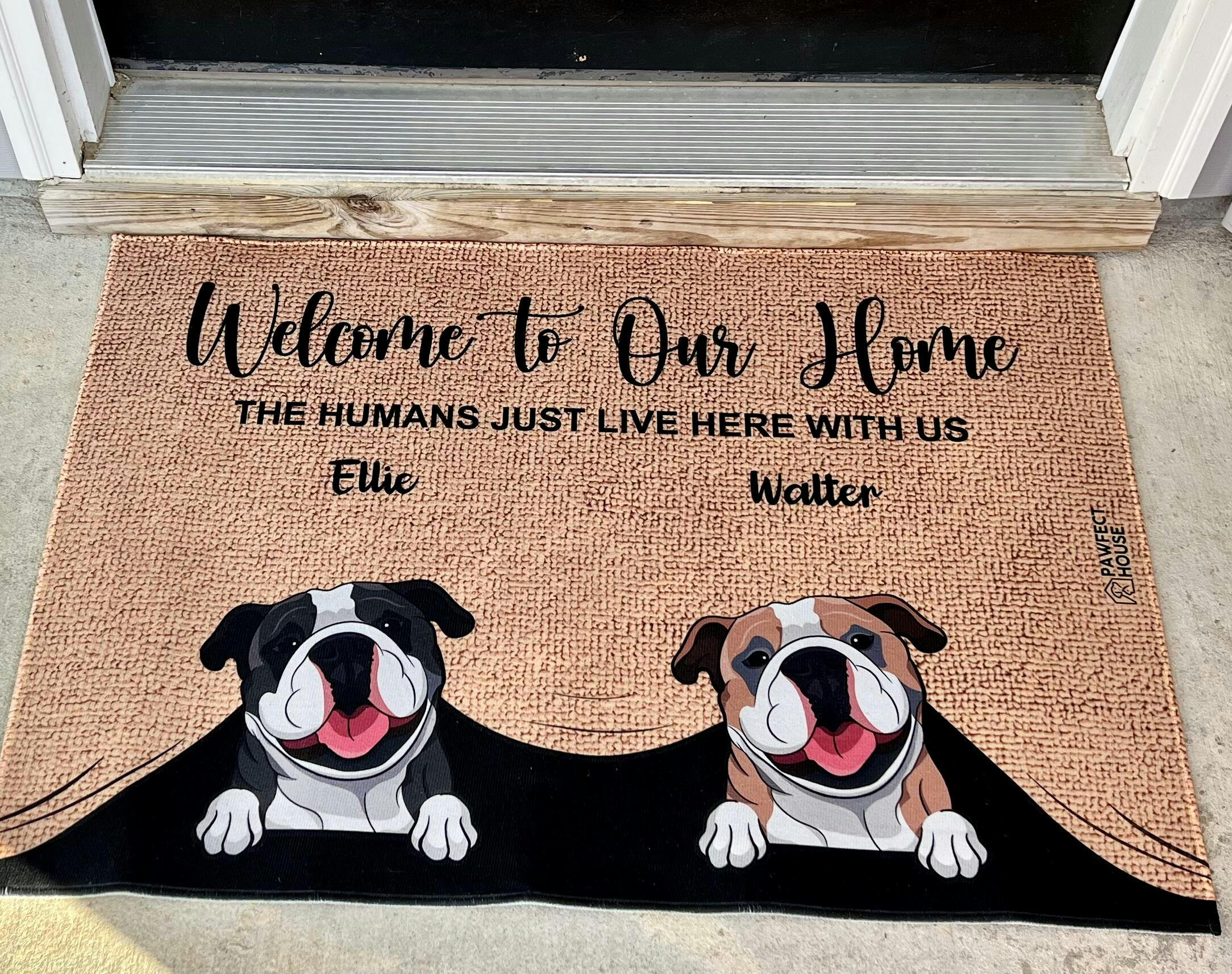 Dog - Welcome To Dog's House - Funny Personalized Dog Decorative Mat