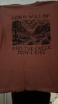 Comfort Colors Lord Willin’ and the Creek Don’t Rise Graphic Tee