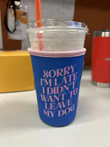 Sorry I’m Late Drink Sleeve