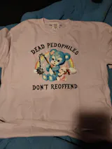 Dead Pedophiles Don’t Reoffend Shirt Graphic Tee
