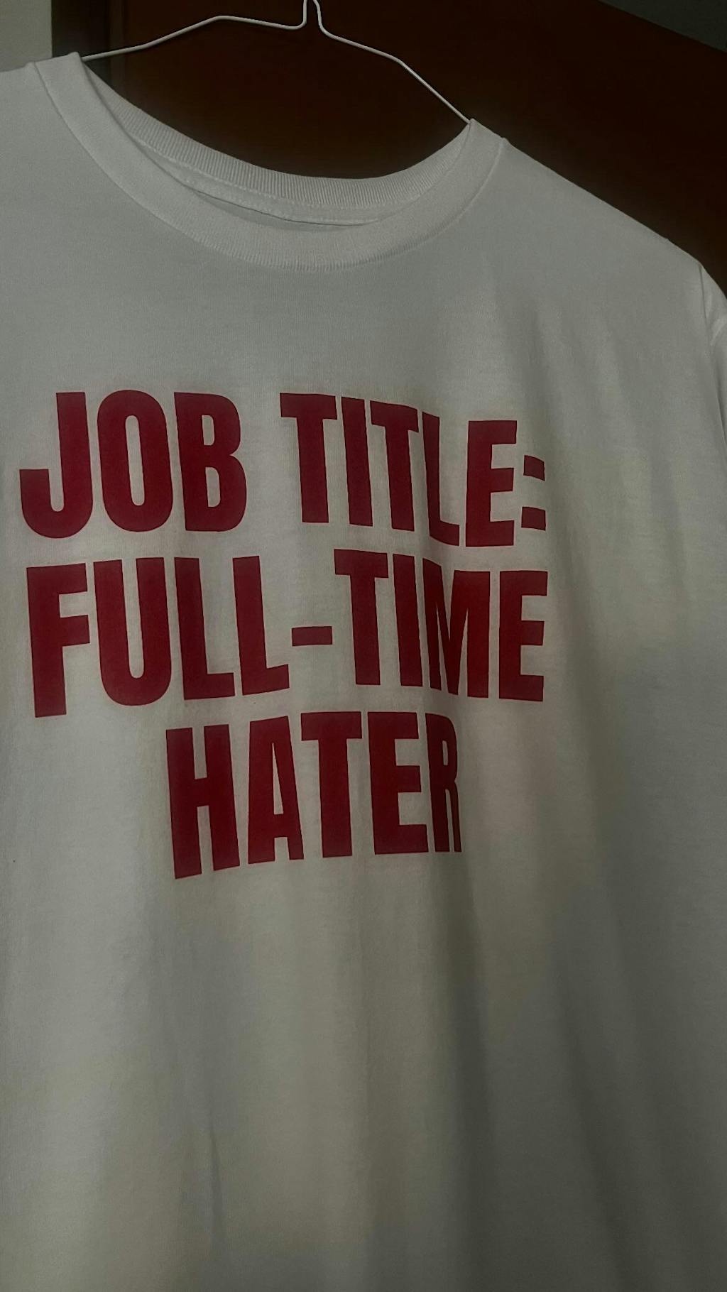 Job Title: Full Time Hater Classic Tee