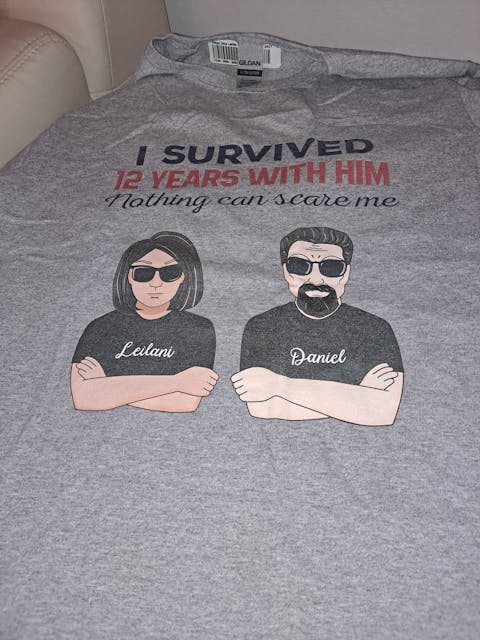 I Survived With Him/Her Nothing Can Scare Me Personalized Shirt Family Gift For Wife SH-00471