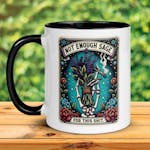 Not Enough Sage For This Shit, Tarot Card Mug, Funny Coffee Mug 034