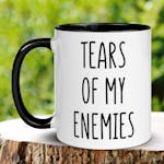 Tears of my Enemies Mug, Funny Mug, Sarcastic Gift Minimalist Gift Office Decor 0001