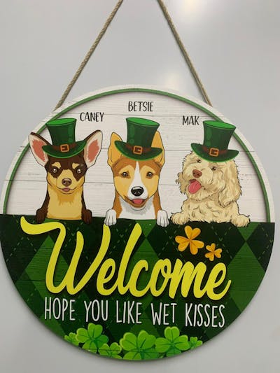 Welcome Hope You Like Wet Kisses Saint Patrick's Day Door Sign, Funny Door Sign, Door Hanger, Plywood Door Sign, St. Patrick's Day Door Sign, Gift For Dog Lover